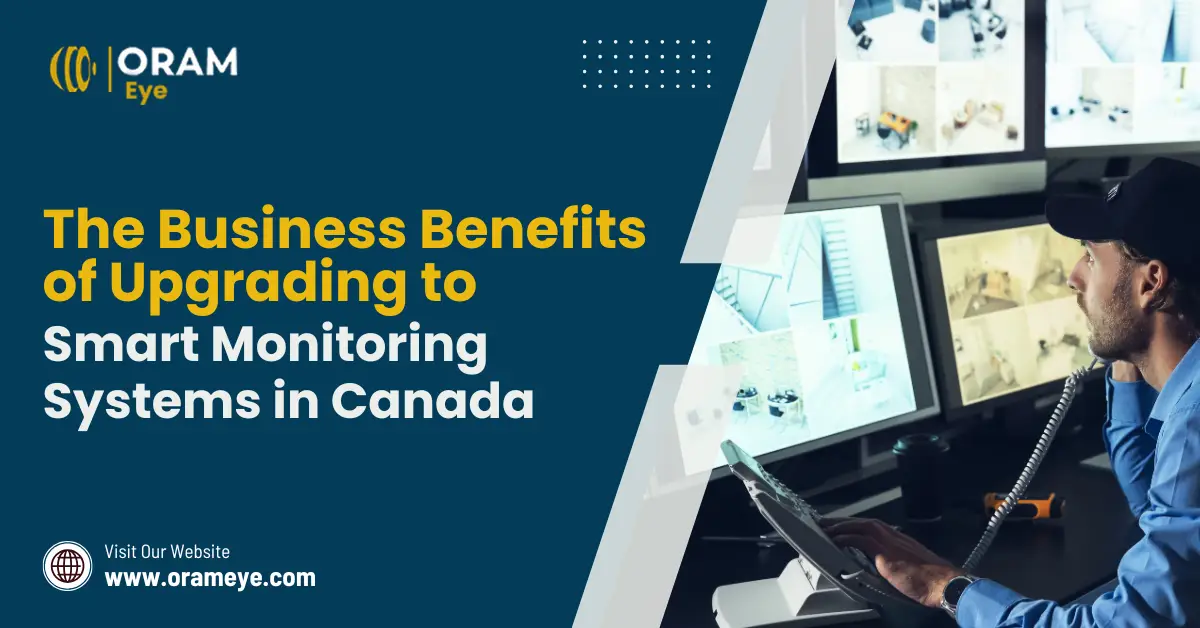 The Business Benefits of Upgrading to Smart Monitoring Systems in Canada